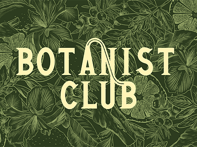Botanist club design hand lettering illustration logo typography