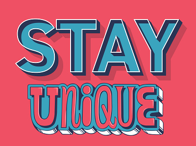 STAY UNIQUE design illustration logo typography