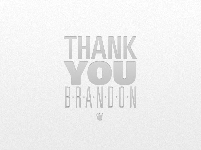 Thank You Brandon