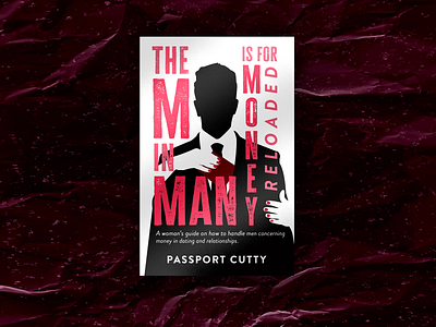 The M in Man is for Money - Reloaded bookcover design