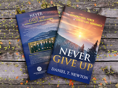 Never Give Up - The Supernatural Power of Christ-Like Endurance bookcover