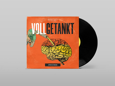 VOLLGETANKT | Podcast Cover brain cover cover art coverdesign design gas station graphic design illustration logo podcast podcasting podcasts print typography vintage vinyl