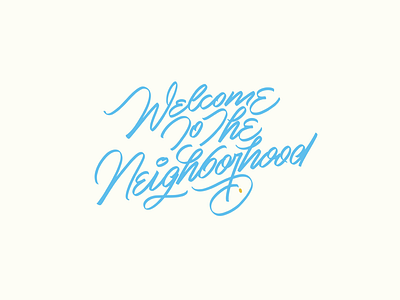 Welcome to the Neighborhood - Boulder, Colorado boulder cleveland colorado denver lettering monoline script script vector welcome