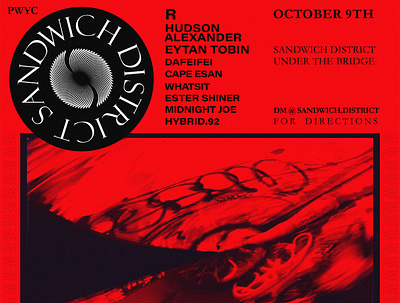 SANDWICH DISTRICT / Oct 9th / Toronto branding design editing graphic photography rave techno typography vector
