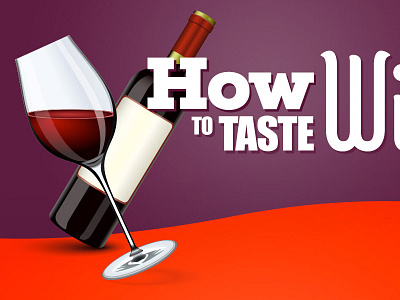 How to taste wine instructional red wine