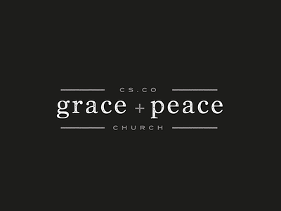 Grace + Peace Church Branding church church branding colorado springs grace graphic design logo minimal rustic vintage