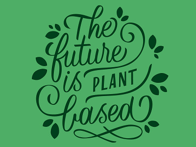 plant based brush brush lettering calligraphy lettering plant based sustainability typogaphy vegan