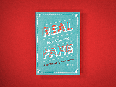 Real vs. Fake Holiday Card greeting card holiday iovation print design
