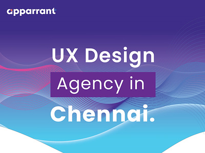 UX UI Designing Company in Chennai apparranttechnologies design ui uxdesignagency