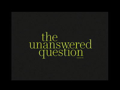 The unanswered question - Charles Ives