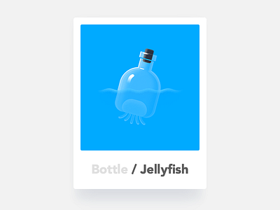 Bottle / Jellyfish