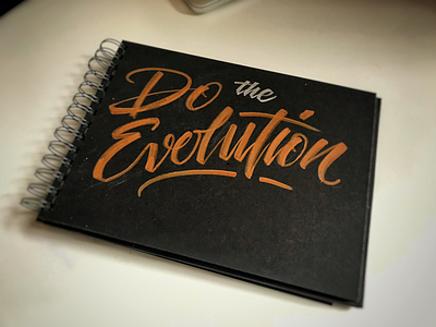 Do the evolution brush script hand lettering