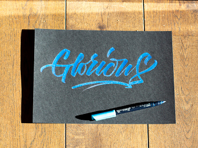 Glorious brush and ink brush calligraphy brush script hand lettering
