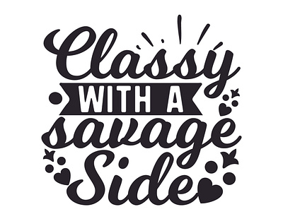 classy with a savage side classy with a savage side sassy cut files