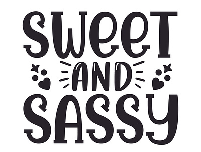 sweet and sassy sassy cut files sweet and sassy