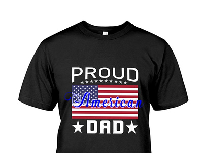 Proud American Dad 4th July Shirt Classic T-Shirt 3d animation branding graphic design logo motion graphics