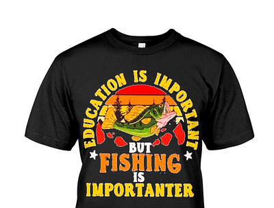 Education Is Important But Fishing Is Importanter Classic T-Shir animation branding graphic design logo motion graphics
