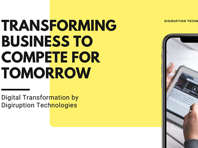 Transforming business to compete for tomorrow