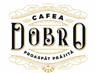 Dobro Cafea branding design coffee coffee logo golden section lettering lettering logo line logo