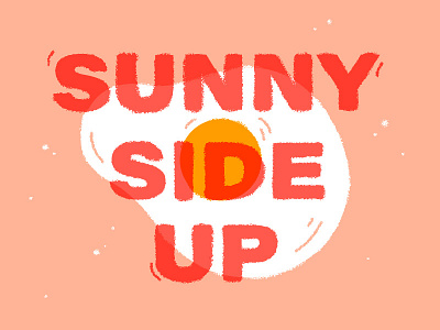 Making Sunshine breakfast eggs food illustration photoshop sunny sunny side up texture type typography vector
