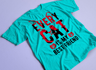 Every Cat Is My Best Friend typography t-shirt best branding cat design every fashion graphic design illustration menfashion motion graphics shirt t shirt tshirtshop typography typography shirt vector