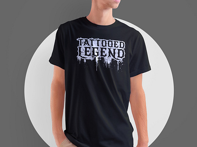 Tattooed Legend Typography T-shirt Design