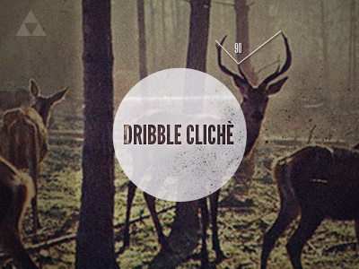 Dribble Cliche circle deer gothic grunge hairlines league multiply overlay triangle vintage