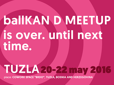 Ballkan D Meetup Tuzla Regards conference design meetup