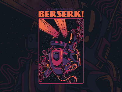 Berserk! custom illustration merchandise poster art robot series service space t shirt design