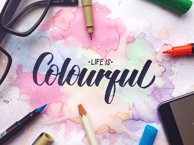 Life Is Colourful! Lettering Practice art brush brush pen calligraphy creative handwriting letter lettering pen type typography watercolour