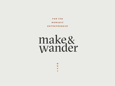 Make & Wander