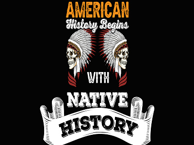 American Native History branding design graphic design illustration tshirt typography vector