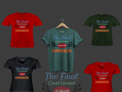 The final covid varient is called Communism branding design illustration tshirt typography vector