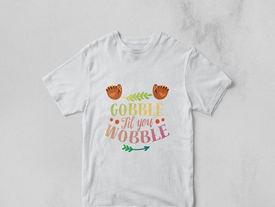 Gobble till you wobble branding illustration tshirt typography vector