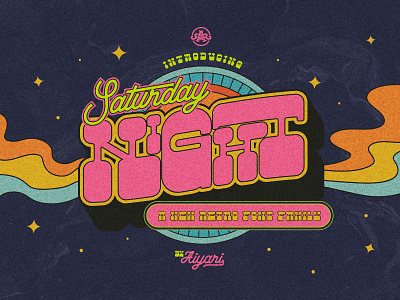 Saturday Night Font Family 70s 80s aiyari disco display script funk groovy retro typeface