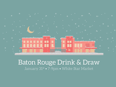January 2019 Baton Rouge Drink & Draw baton rouge coral design event illustration louisiana moon pantone snow white star market