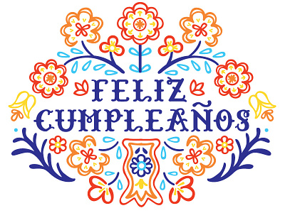 Feliz Cumpleanos birthday floral illustration lettering mexican pattern spanish