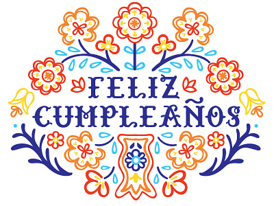 Feliz Cumpleanos birthday floral illustration lettering mexican pattern spanish