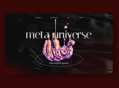 Meta Universe | Web site & Mobile App 3d adobe photoshop app design figma ilon musk meta meta universe nft ui ux web