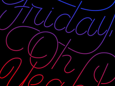 It's Friday, Friday, Friday lettering