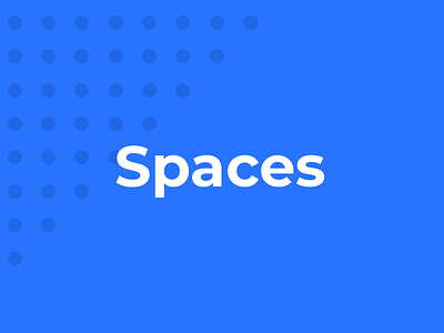 Spaces - UX Process information architecture style guide style guides userflow wireframes