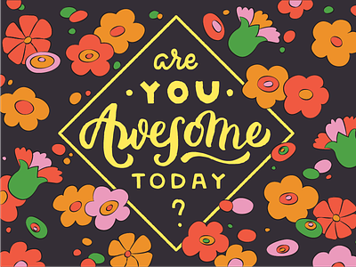 Are you awesome today? card lettering seventies