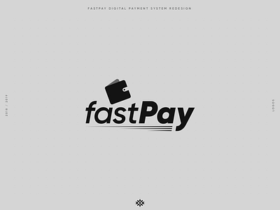 FASTPAY Digital payment redesign brand design brand identity branding fast fastpay logo design logo designer logodesign logos logotype pay yalçın gözüküçük