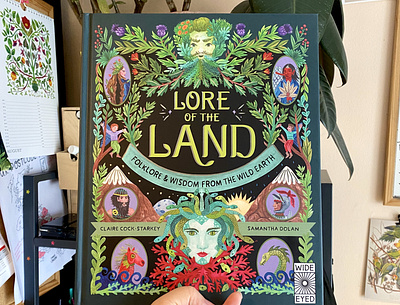 Lore of the Land - Folklore & Wisdom from the Wild Earth botanical childrens book illustration folklore illustration kidlit illustration