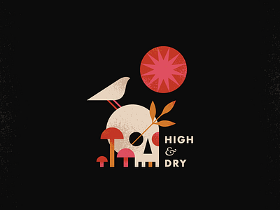 High & Dry bird design dry high illustration mushrooms skull sun texture type