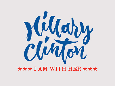 Hillary Clinton - I am with her - Hand Lettering Design american politician brush lettering democratic party election hand lettering hillary rodham clinton nominee presidential candidate senator text typography united states secretary of state