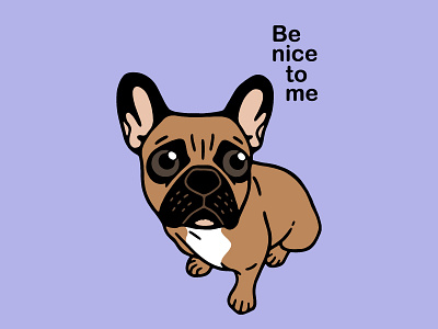 Be nice to the cute black mask fawn Frenchie be kind be nice black mask cute frenchie digital art dog drawing fawn frenchie french bulldog illustration pet puppy