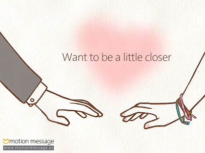 Want to be a little closer card closer hands illustration love motion message relationship
