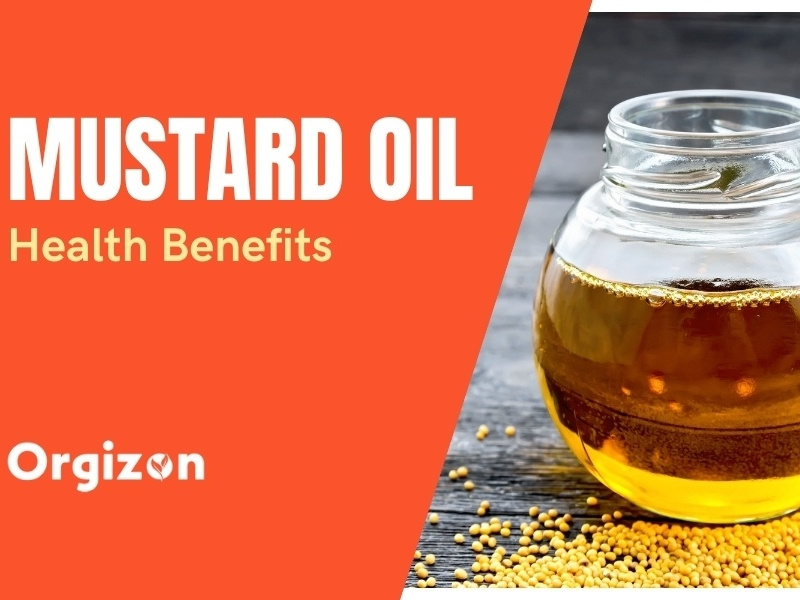 Mustard Oil Benefits For Health by Orgizon on Dribbble