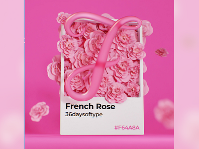 F for French rose 36daysoftype 3dart b3d blender colorful designinspiration font lettering pantone pink rose roses typecollect typography